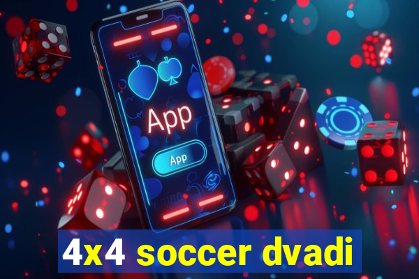 4x4 soccer dvadi